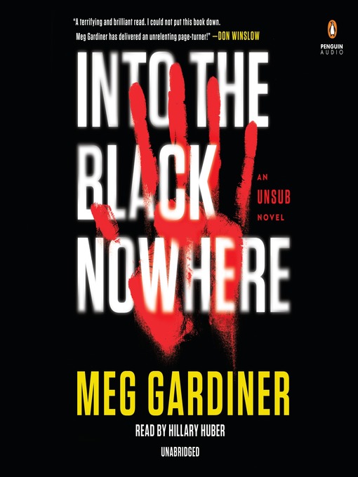 Title details for Into the Black Nowhere by Meg Gardiner - Wait list